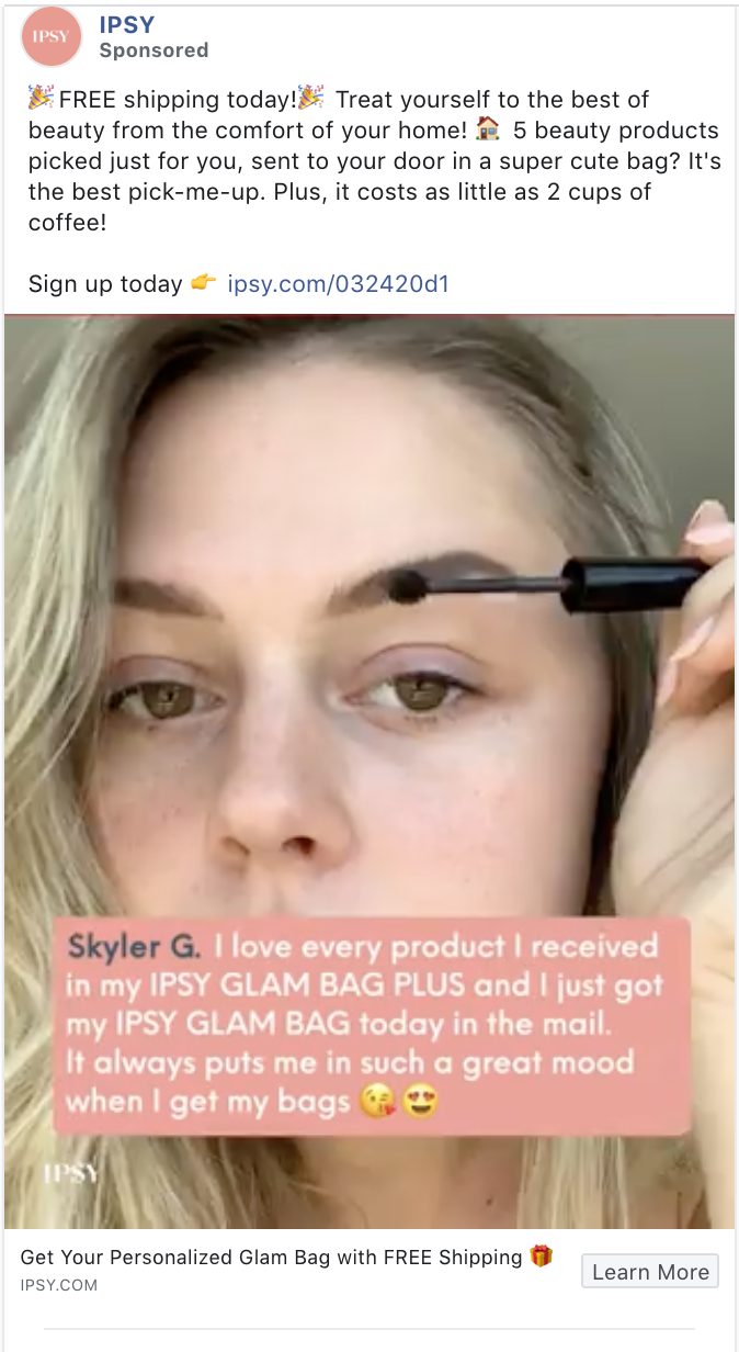 Examples of Curology and Ipsy’s social media ads with customer testimonials.