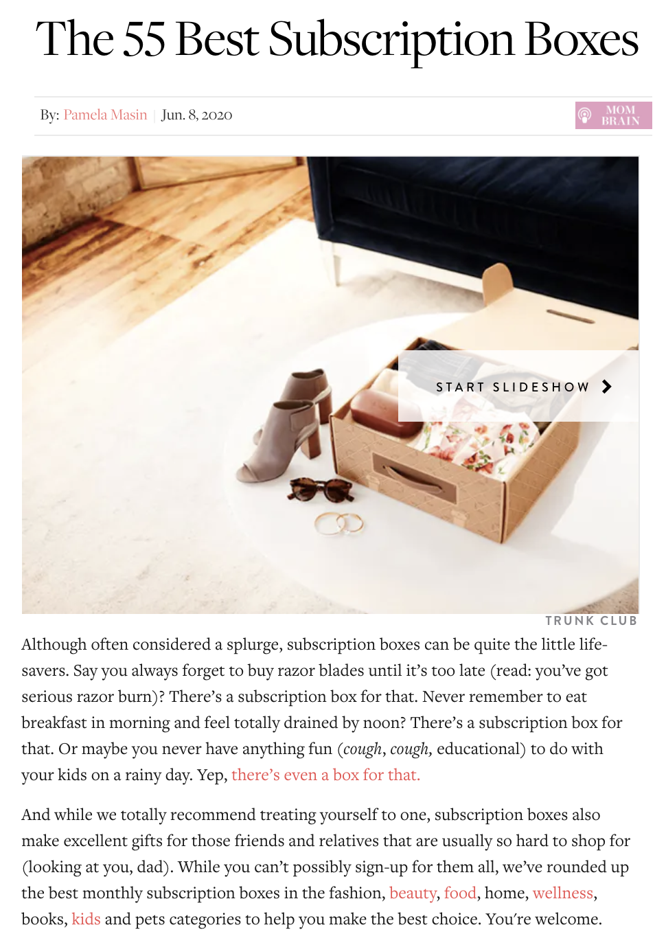 A PR piece from PureWow featuring Birchbox as one of the “55 Best Subscription Boxes.” 